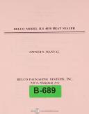 Belco-Belco ILS 4030, Heat Sealer Packaging Tystem Operations Electricals Maintenance and Parts Manual 1985-4030-ILS-01